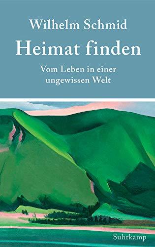 Heimat finden: Vom Leben in einer ungewissen Welt