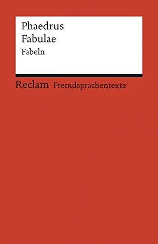 Fabulae: Fabeln (Fremdsprachentexte) (Reclams Universal-Bibliothek)