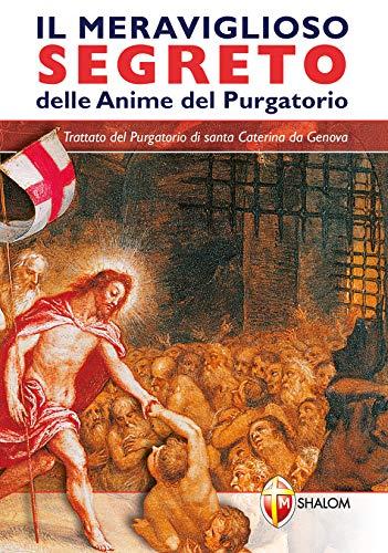 Il meraviglioso segreto delle anime del purgatorio