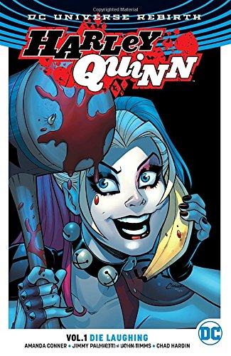 Harley Quinn Vol. 1: Die Laughing (Rebirth)