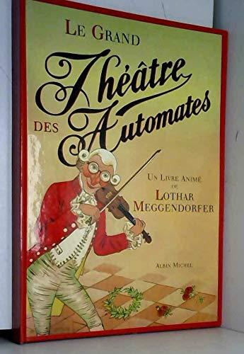 Le grand théâtre des automates