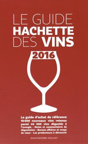 Le guide Hachette des vins 2016 + le livre de cave