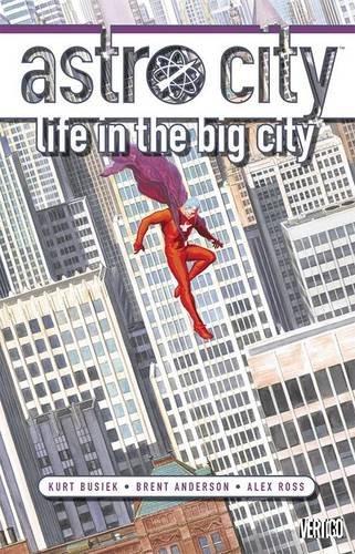 Astro City: Life in the Big City (New Edition)