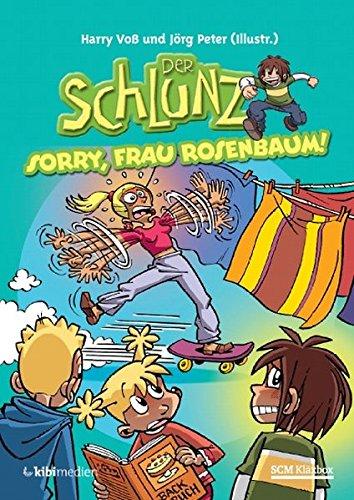 Sorry, Frau Rosenbaum: Schlunz-Comic (Der Schlunz)