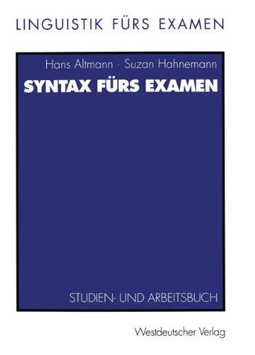 Syntax fürs Examen. Studien- und Arbeitsbuch (Linguistik fürs Examen)