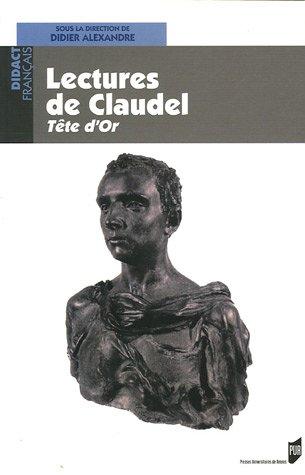 Lectures de Claudel : Tête d'or