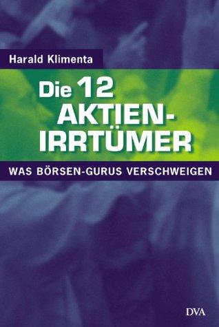 Die 12 Aktien-Irrtümer