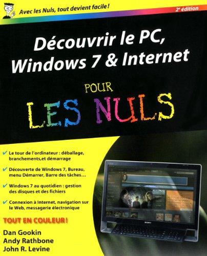 Découvrir le PC, Windows 7 & Internet pour les nuls