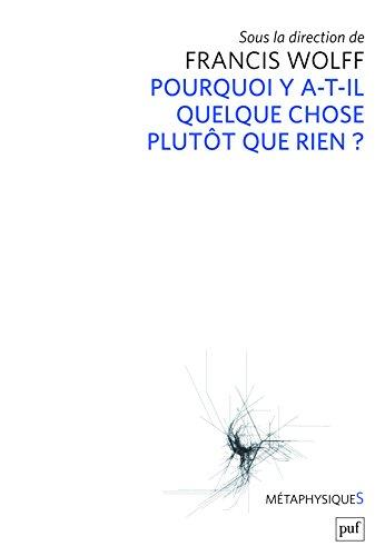 Pourquoi y a-t-il quelque chose plutôt que rien ?