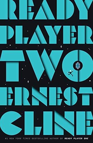 Ready Player Two: A Novel