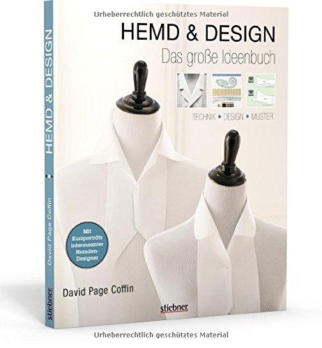 Hemd & Design: Das große Ideenbuch: Technik Design Muster