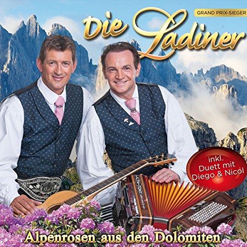 Alpenrosen aus den Dolomiten - Das neue Album (inkl. Duett mit Nicol & Diego)