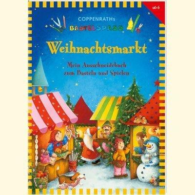 Weihnachtsmarkt: Mein Ausschneidebuch zum Basteln und Spielen (Verkaufseinheit)