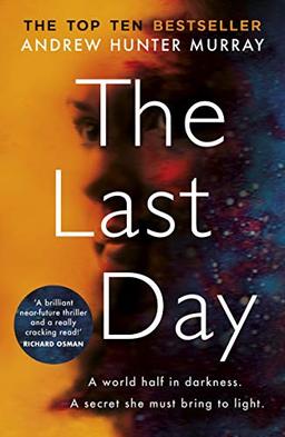 The Last Day: The Sunday Times bestseller