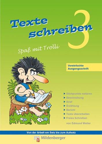 Texte schreiben - Spaß mit Trolli 3: Vereinfachte Ausgangsschrift