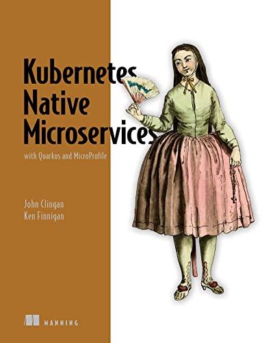 Kubernetes Native Microservices with Quarkus, and MicroProfile