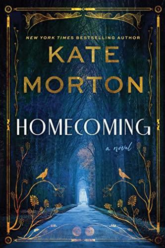 Homecoming: A Novel - Morton, Kate