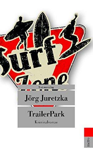 TrailerPark (Kristof Kryszinski ermittelt) (Unionsverlag Taschenbücher)