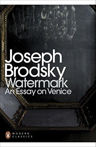 Watermark: An Essay on Venice (Penguin Modern Classics)