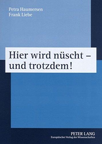 Hier wird nüscht - und trotzdem!: Guben - Innenansichten einer brandenburgischen Kleinstadt