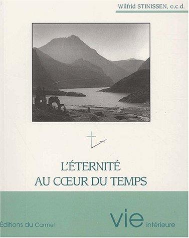 L'éternité au coeur du temps