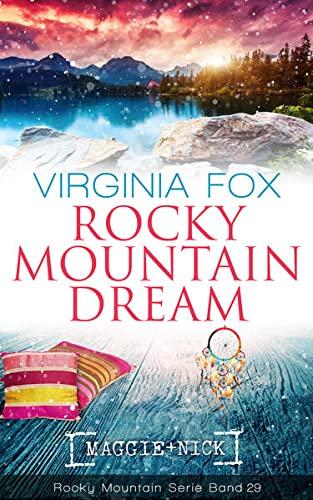 Rocky Mountain Dream (Rocky Mountain Serie)