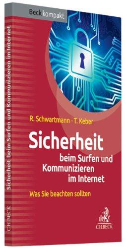 Sicherheit beim Surfen und Kommunizieren im Internet: Was Sie beachten sollten