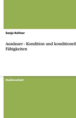 Ausdauer - Kondition und konditionelle Fähigkeiten