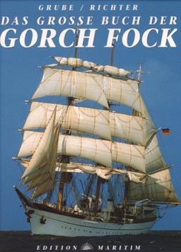 Das grosse Buch der Gorch Fock