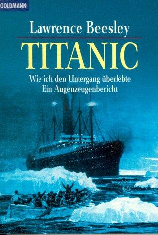 Titanic. Wie ich den Untergang überlebte.