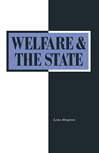 Welfare and the State: Who Benefits?: Who Benefits? (Sociology for a Changing World)