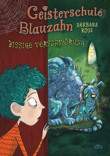 Geisterschule Blauzahn – Bissige Verschwörung: Witziges Gruselabenteuer ab 8 (Die Geisterschule-Blauzahn-Reihe, Band 3)