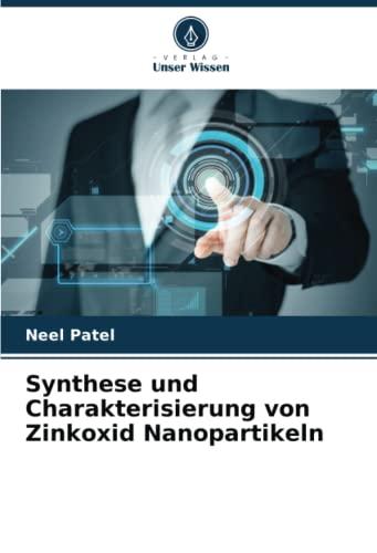 Synthese und Charakterisierung von Zinkoxid Nanopartikeln