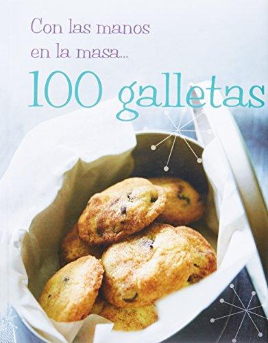 CON LAS MANOS EN LA MASA...100 GALLETAS