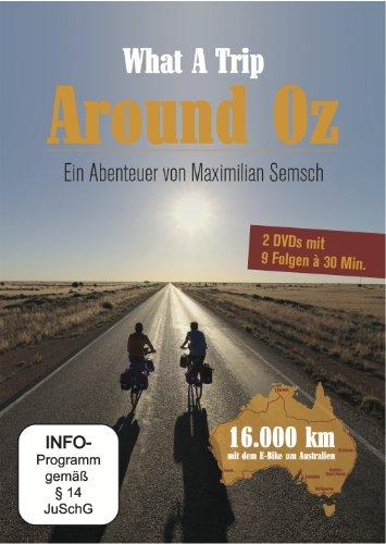 What a Trip - Around Oz: Ein Abenteuer von Maximilian Semsch [2 DVDs]