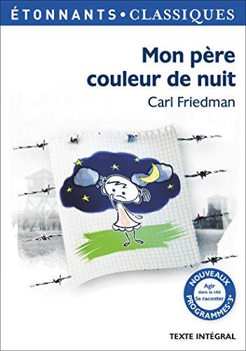 Mon père couleur de nuit : agir dans la cité, se raconter : texte intégral