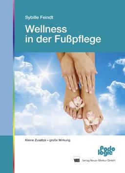 Wellness in der Fußpflege: Kleine Zusätze - große Wirkung