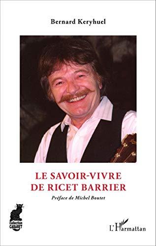 Le savoir-vivre de Ricet Barrier