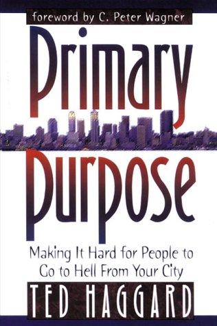 Primary Purpose: Making It Hard for People to Go to Hell from Your City: Making it Hard for People to Go from Hell to Your City