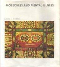 Molecules and Mental Illness (Scientific American Library)