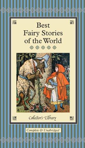 Best Fairy Stories of the World (Collectors Library)