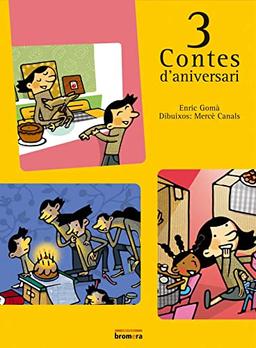 3 contes d'aniversari (Àlbums Il·lustrats, Band 2)