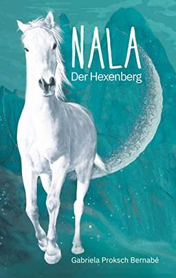 Nala - Der Hexenberg