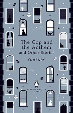 The Cop and the Anthem and Other Stories (The Penguin English Library)