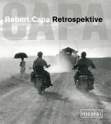 Robert Capa. Retrospektive