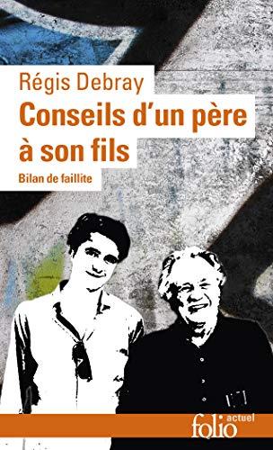 Conseils d'un père à son fils : bilan de faillite