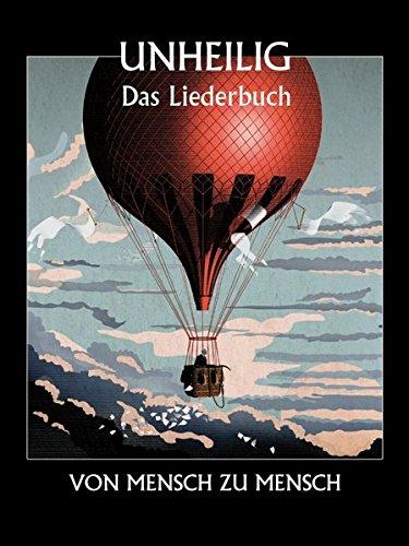 Unheilig: Von Mensch zu Mensch - Das Liederbuch