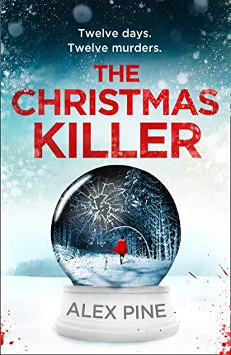 The Christmas Killer (DI James Walker series, Band 1)