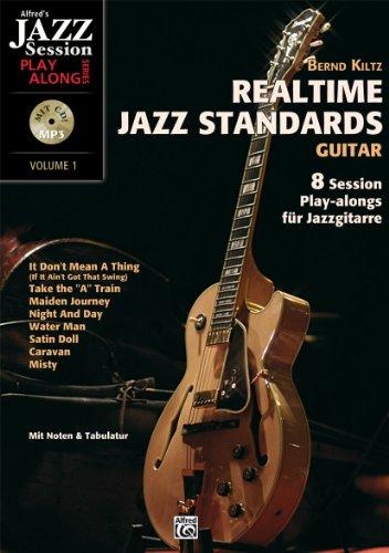 Realtime Jazz Standards - Guitar: 8 Session Play-alongs für Jazzgitarre mit MP3-CD