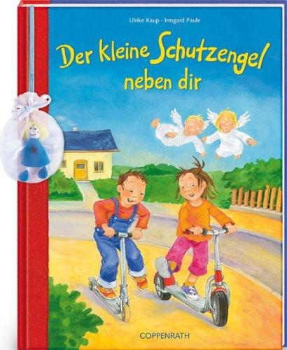 Der kleine Schutzengel neben dir